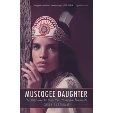 Muscogee Daughter: My Sojourn to the Miss America Pageant