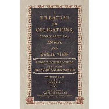 A Treatise on Obligations Considered in a Moral and Legal View