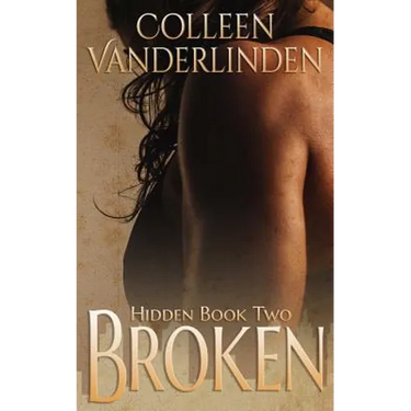 Broken: Hidden Book Two