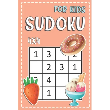 4x4 Sudoku For Kids: Beginner Sudoku Puzzle Books For Kids Good Logic Challenge
