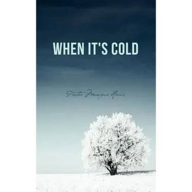 When It's Cold