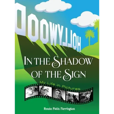 In the Shadow of the Sign - My Life in Pictures (hardback)