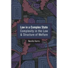 Law in a Complex State: Complexity in the Law and Structure of Welfare