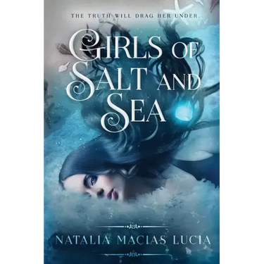 Girls of Salt and Sea