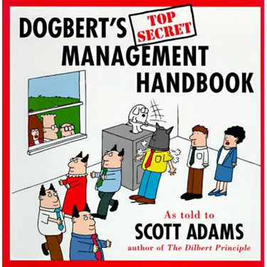 Dogbert's Top Secret Management Handbook