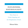Post-Zionism, Post-Holocaust
