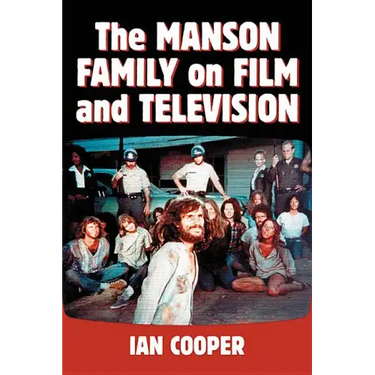 The Manson Family on Film and Television