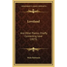 Loveland: And Other Poems, Chiefly Concerning Love (1873)