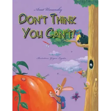 Don't Think You Can't;