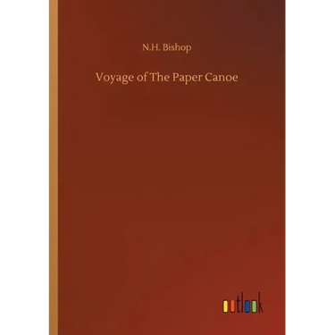 Voyage of The Paper Canoe