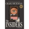 The Insiders: A Thriller