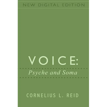 Voice: Psyche and Soma