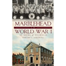 Marblehead in World War I: At Home & Overseas