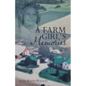 A Farm Girl's Memories