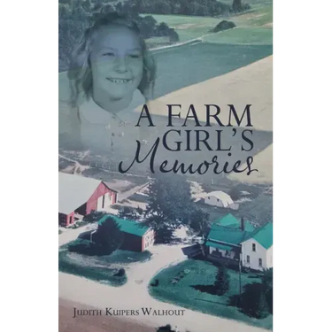 A Farm Girl's Memories