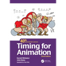 Timing for Animation, 40th Anniversary Edition