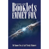 More Lost Booklets of Emmet Fox