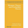 Measure Theory and Probability Theory