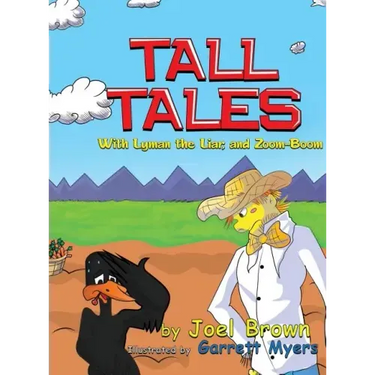 Tall Tales With Lyman the Liar, and Zoom-Boom