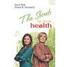 The Secrets of Your Health