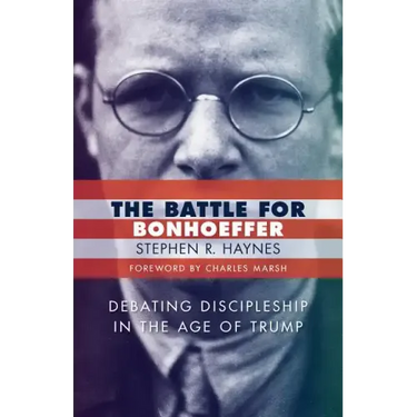 The Battle for Bonhoeffer