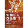 Shame and Creativity: From Affect Towards Individuation