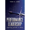 Performance Leadership: inspiring growth in others