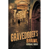The Gravedigger's Brawl