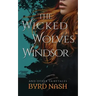The Wicked Wolves of Windsor: and other fairytales
