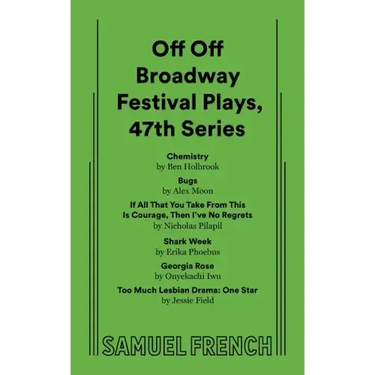 Off Off Broadway Festival Plays, 47th Series