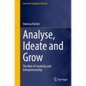 Analyse, Ideate and Grow: The Role of Creativity and Entrepreneurship