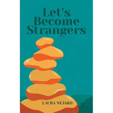 Let's Become Strangers