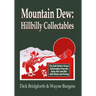 Mountain Dew: Hillbilly Collectables: A History of Mt. Dew through Advertising