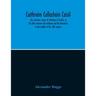Caithreim Cellachain Caisil: The Victorious Career Of Cellachan Of Cashel, Or, The Wars Between The Irishmen And The Norsemen In The Middle Of The 10T
