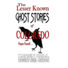 The Lesser Known Ghost Stories of Colorado Book 1 and 2