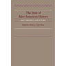 The State of Afro-American History: Past, Present, Future