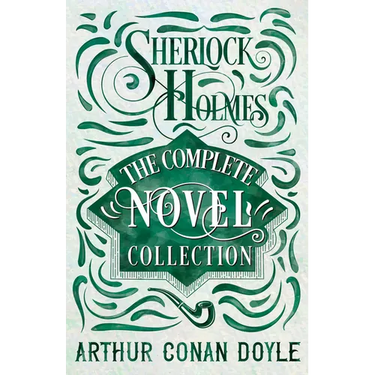Sherlock Holmes - The Complete Novel Collection