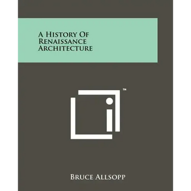 A History of Renaissance Architecture