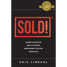 Sold!: Expert Advice on How to Pocket More Money on Your Home Sale