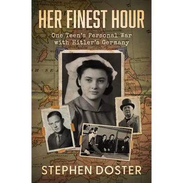 Her Finest Hour: One Teen's Personal War with Hitler's Germany