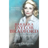 Barbara Taylor Bradford: The Biography