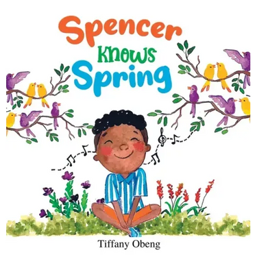 Spencer Knows Spring: A Charming Children's Book about Spring