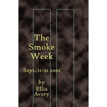 The Smoke Week: Sept. 11-21, 2001
