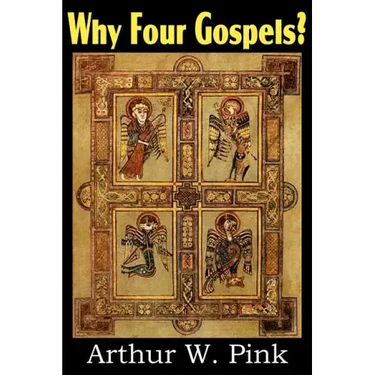 Why Four Gospels?
