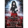 Bloody Hell: A Dark Urban Fantasy Story