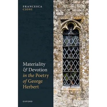 Materiality and Devotion in the Poetry of George Herbert