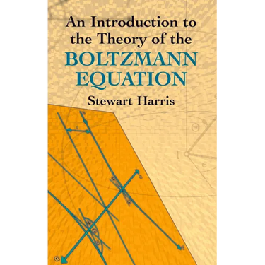 An Introduction to the Theory of the Boltzmann Equation