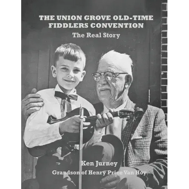 The Union Grove Old-Time Fiddlers Convention: The Real Truth