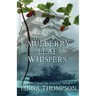 The Mulberry Leaf Whispers