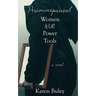 Perimenopausal Women With Power Tools